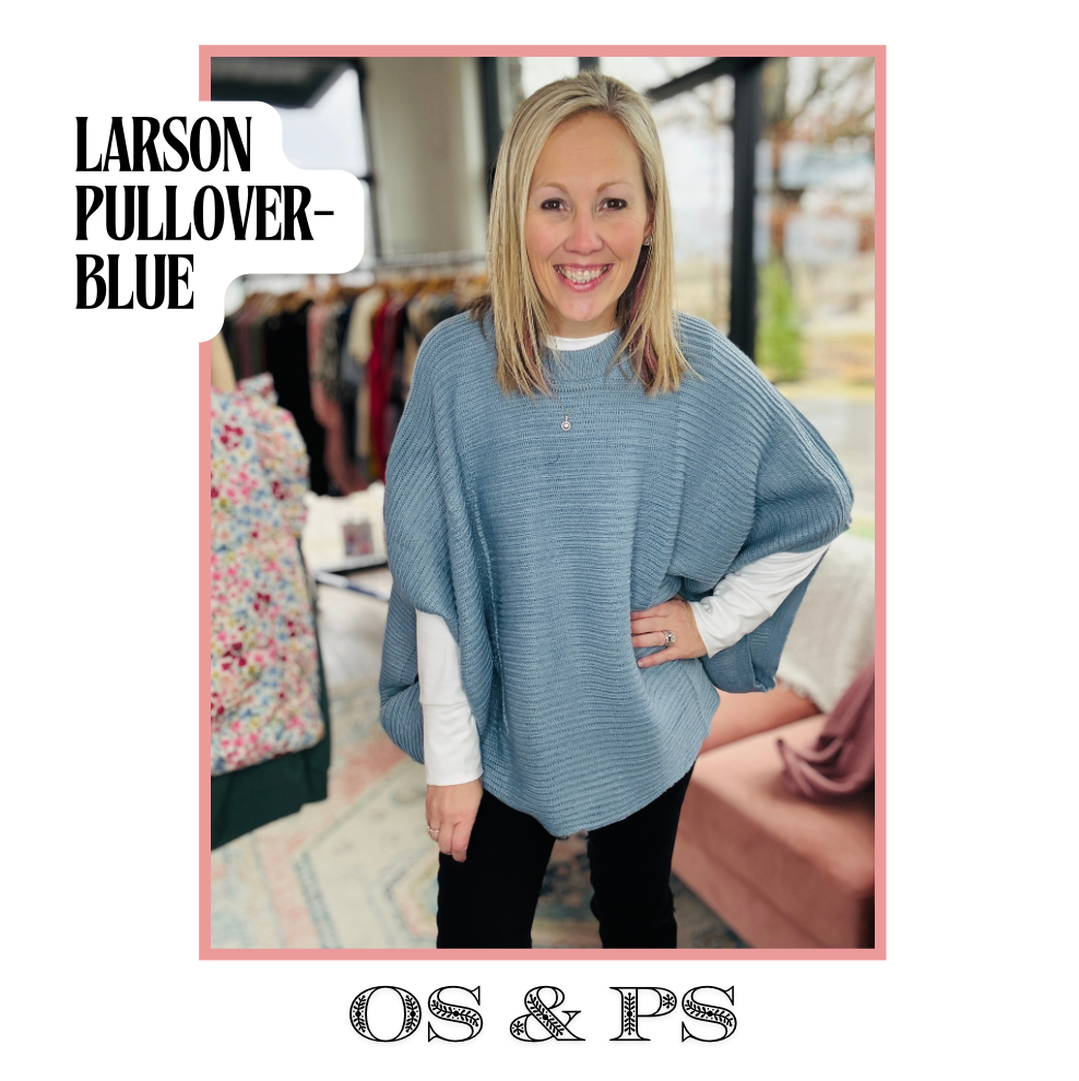 The Larson Pullover- Blue