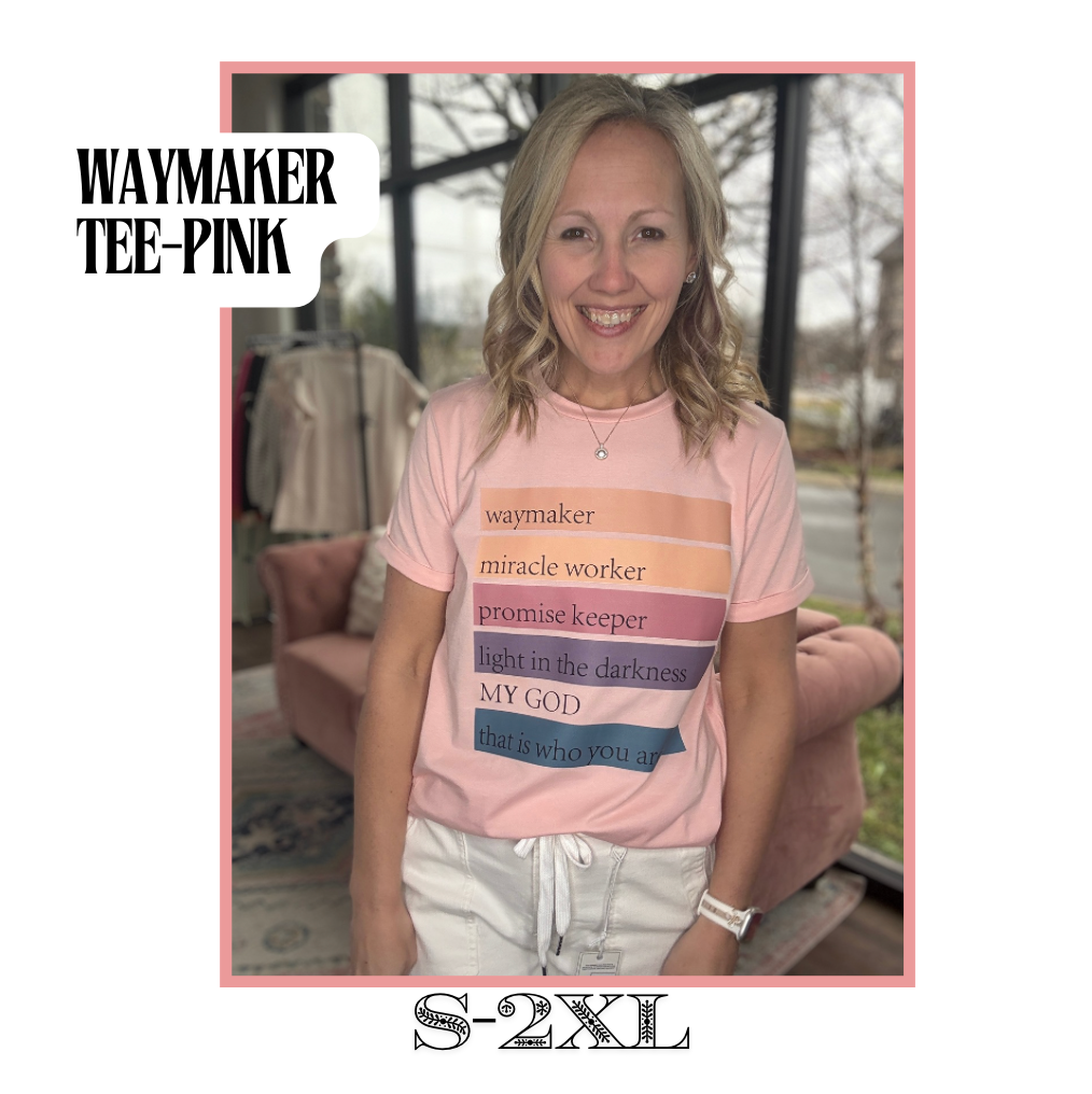 Waymaker Tee- Pink