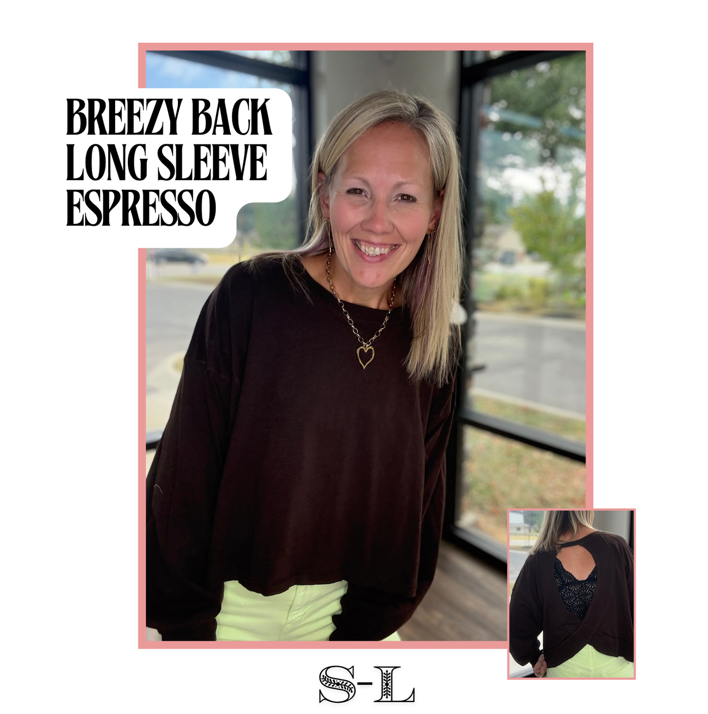 Breezy Back Long Sleeve- Espresso