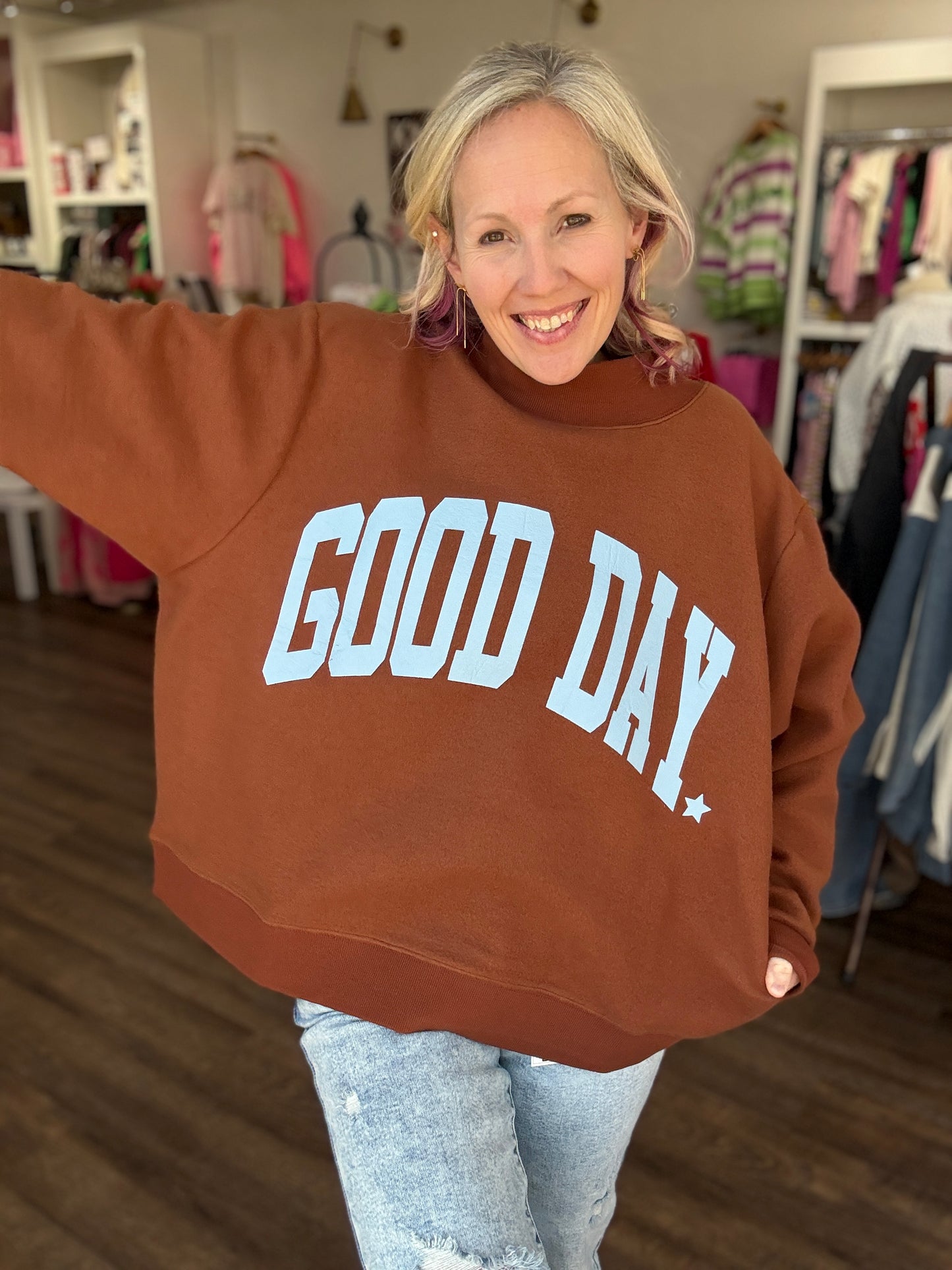Good Days Ahead Sweatshirt