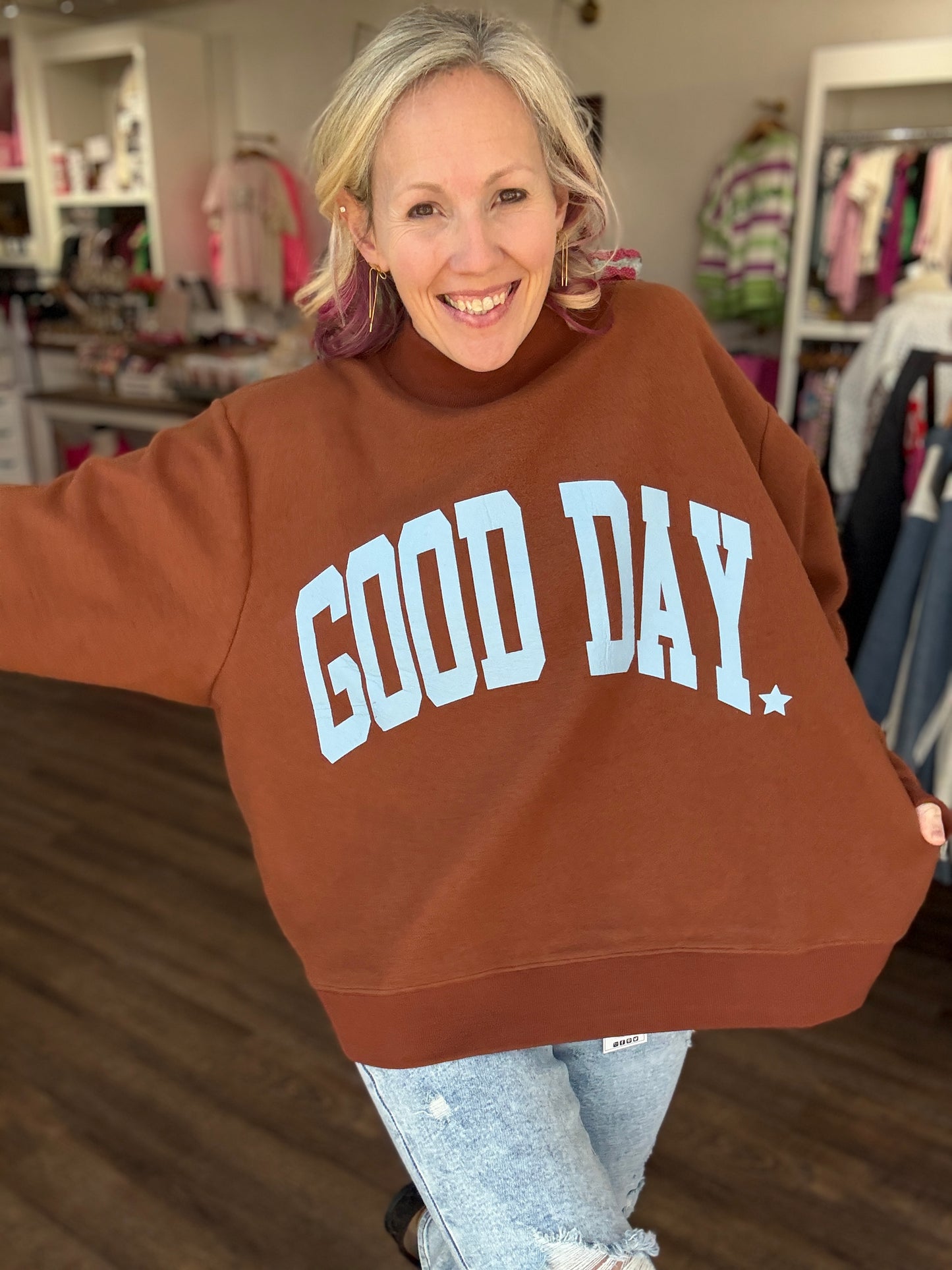 Good Days Ahead Sweatshirt