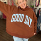 Good Days Ahead Sweatshirt