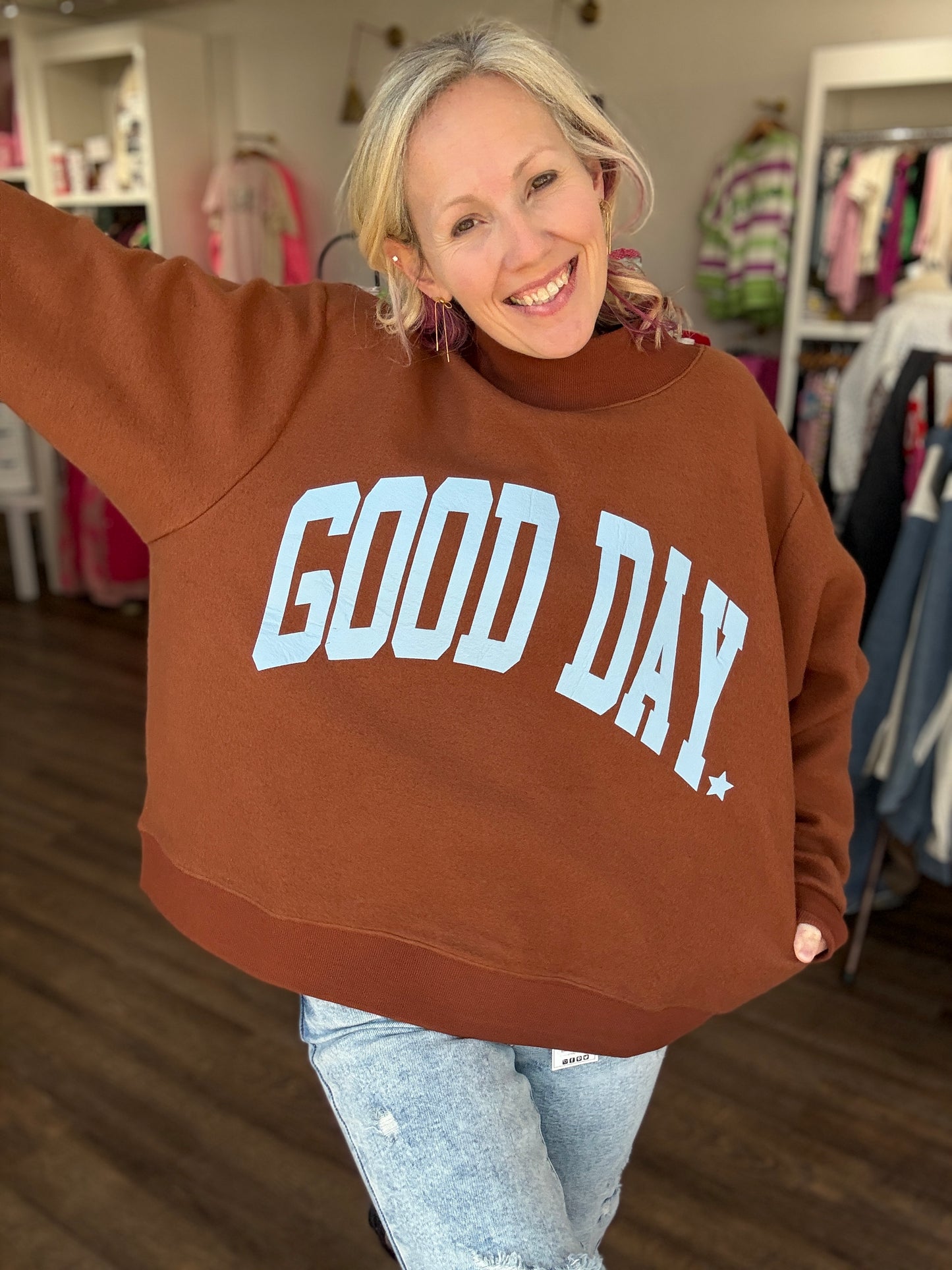 Good Days Ahead Sweatshirt