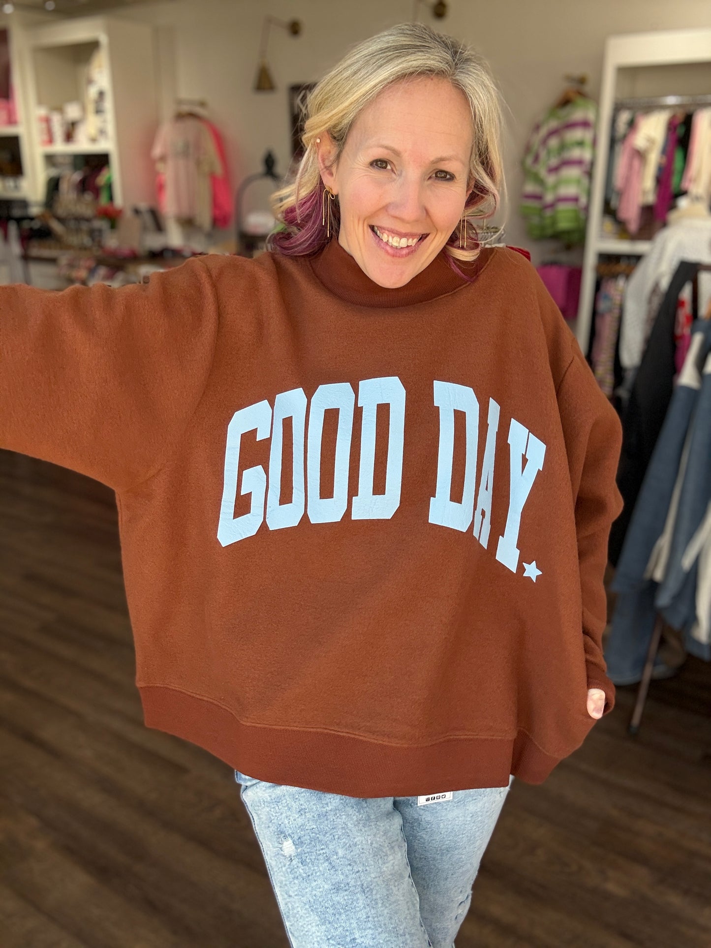 Good Days Ahead Sweatshirt