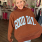 Good Days Ahead Sweatshirt