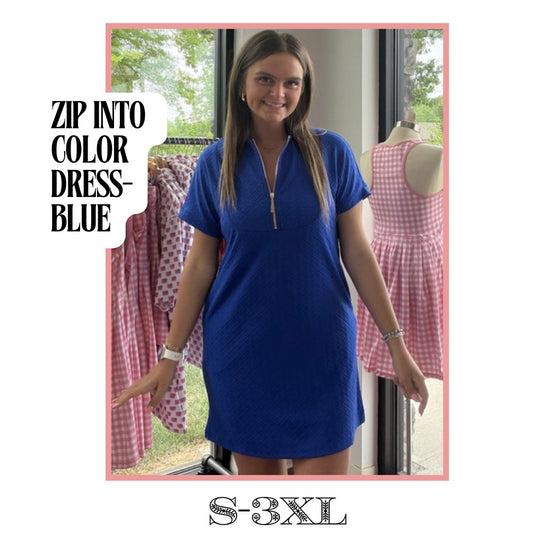 Zip into Color Dress- Blue