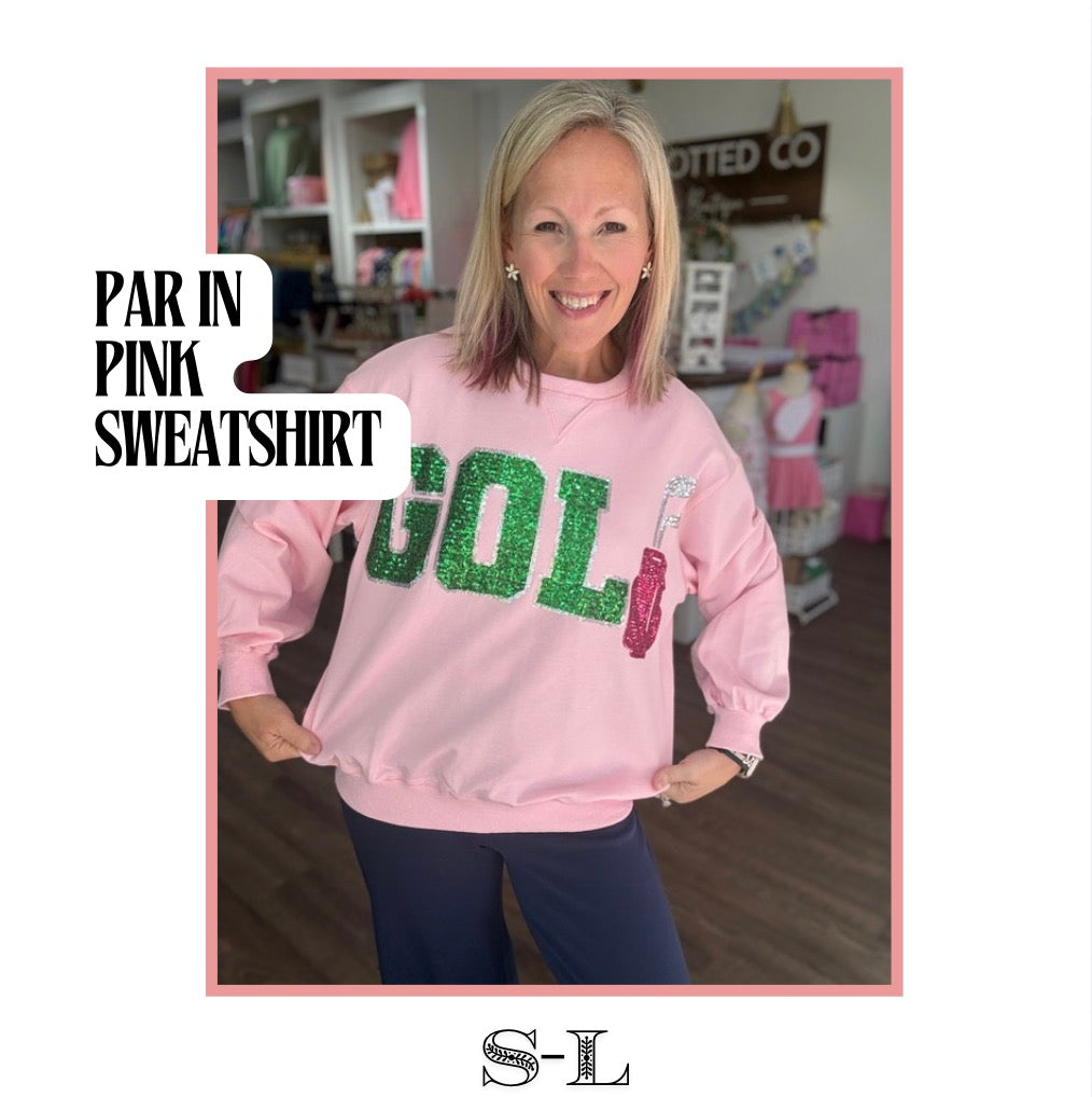 Par in Pink Sweatshirt