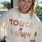 Touchdowns & Bows Sweatshirt- White