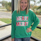 Merry Merry Sweatshirt