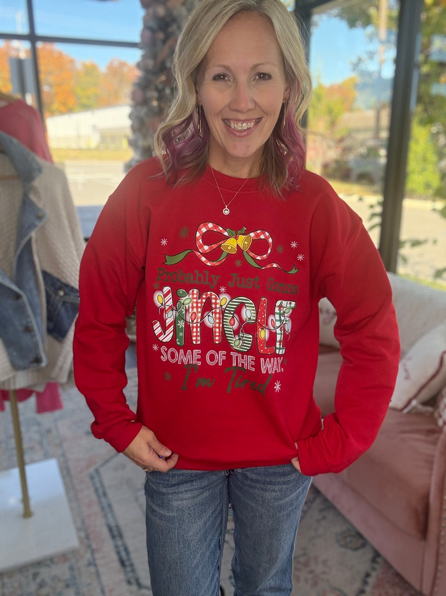 Jingle Some Of the Way Sweatshirt