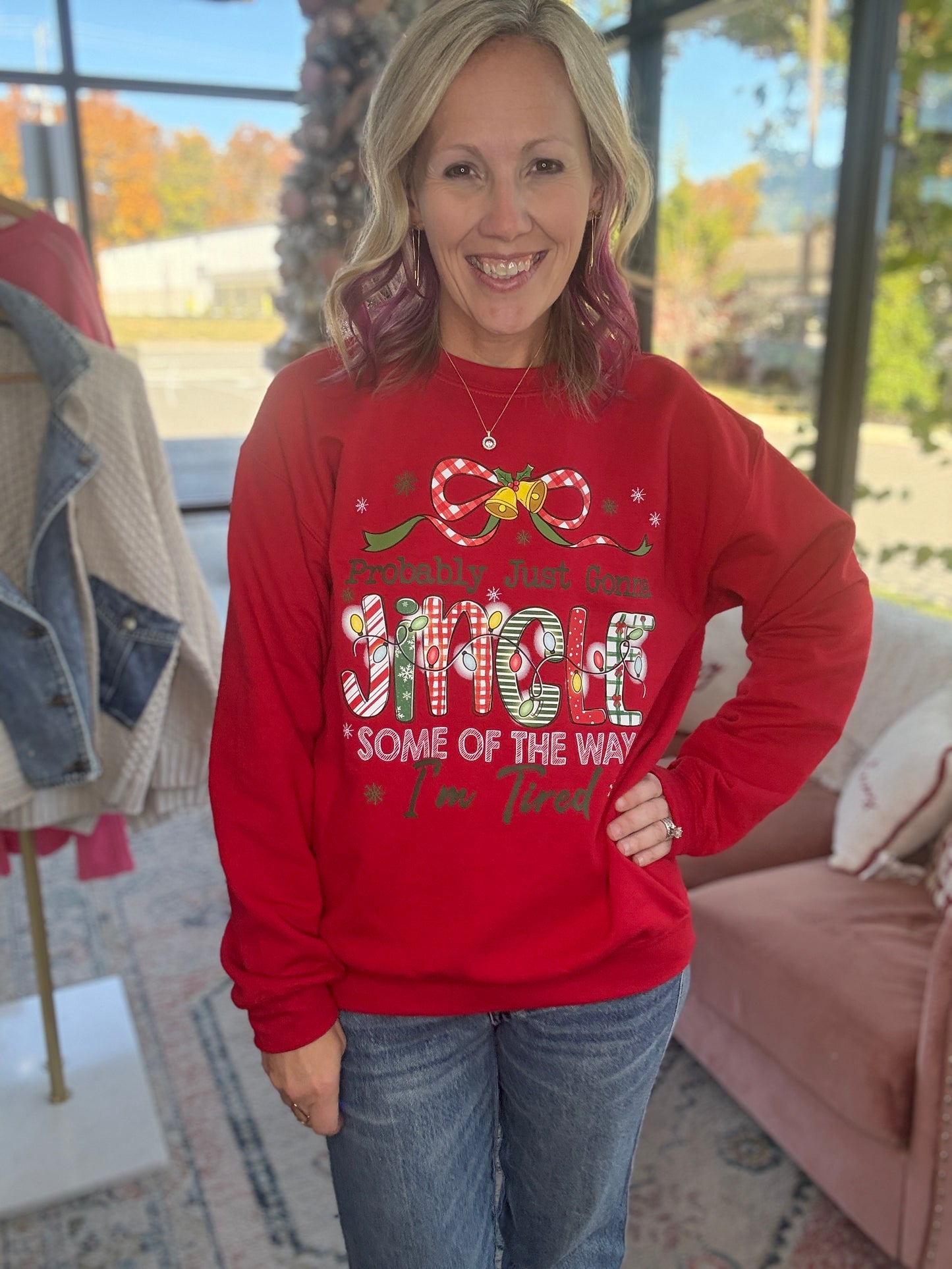 Jingle Some Of the Way Sweatshirt