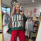 Holly Jolly Cozy Sweatshirt- Green