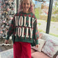 Holly Jolly Cozy Sweatshirt- Green