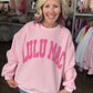 Pink Sugar Sweatshirt