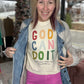God Can Do It Tee