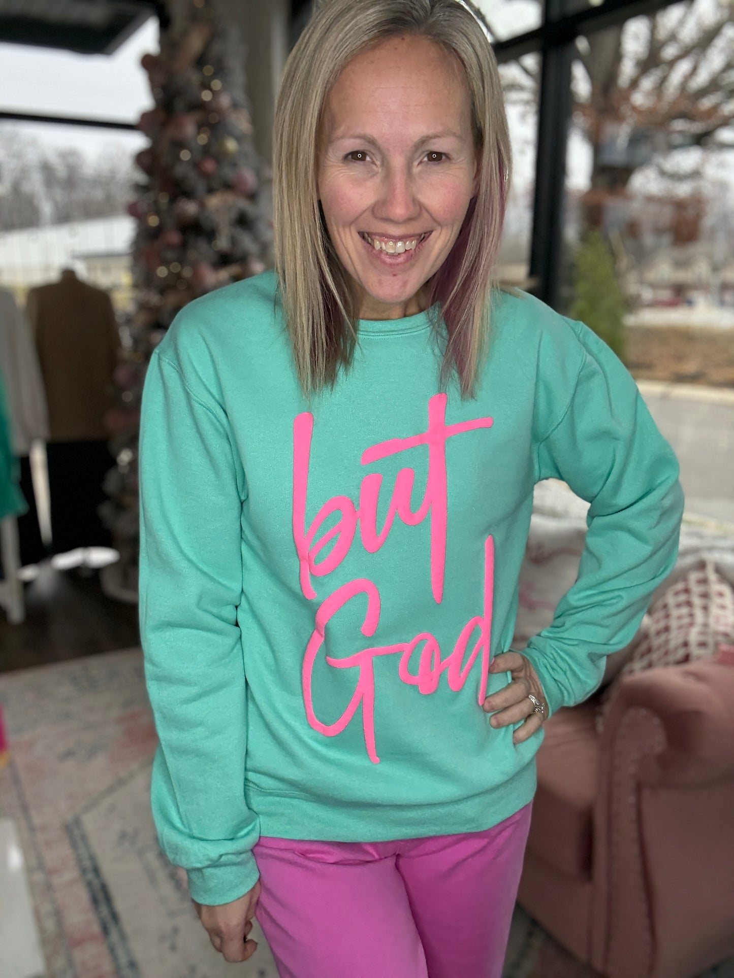 But God Sweatshirt