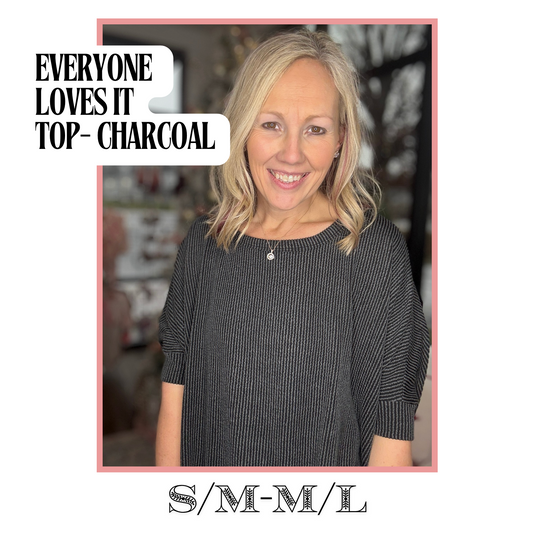 Everyone Loves It Top- Charcoal