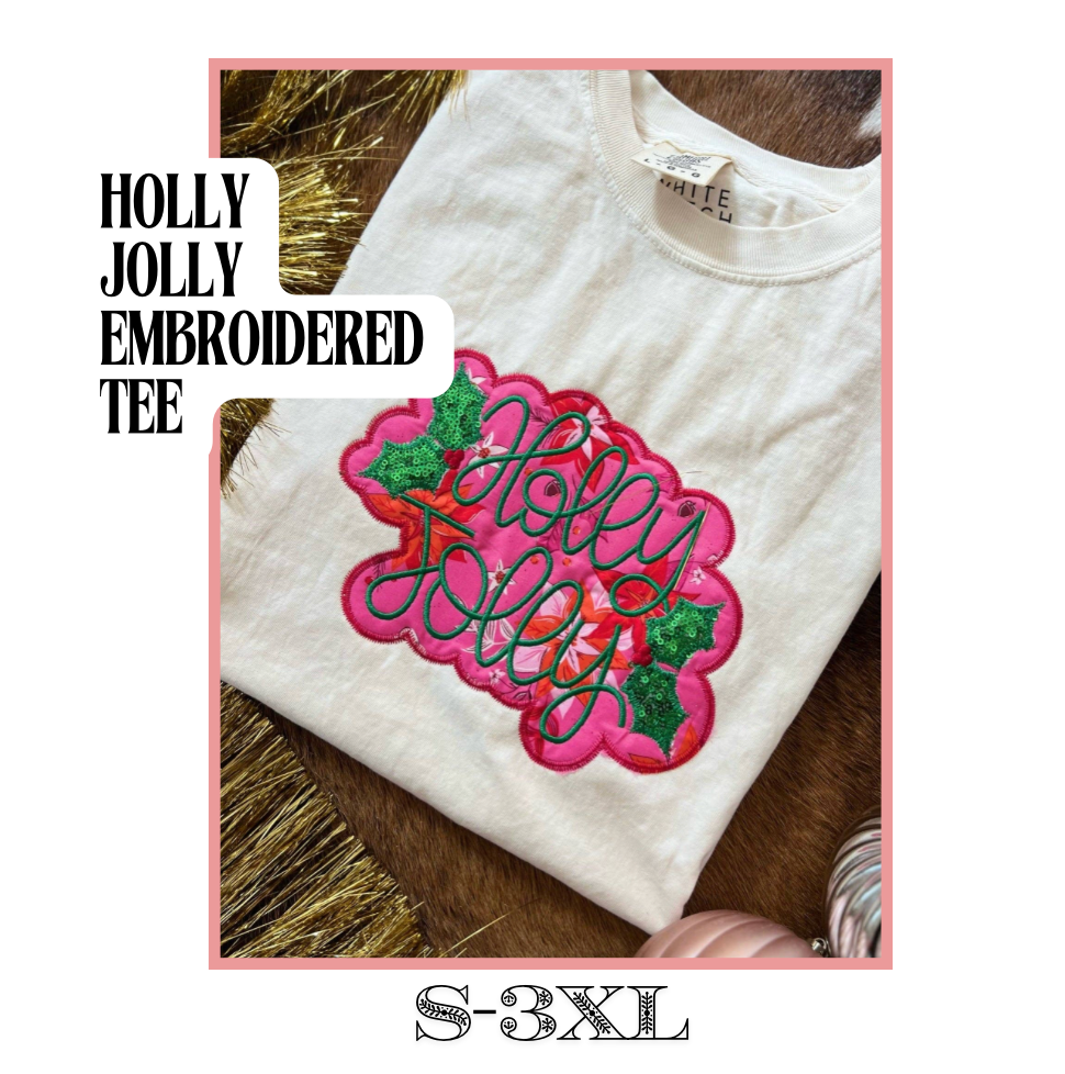 Holly Jolly Embroidered Tee