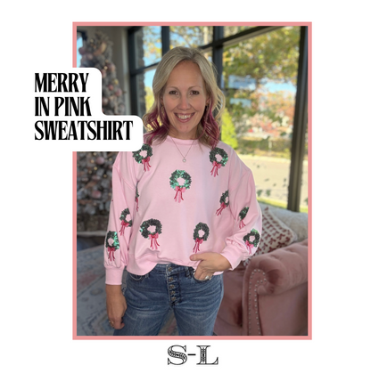 Merry in Pink Sweatshirt