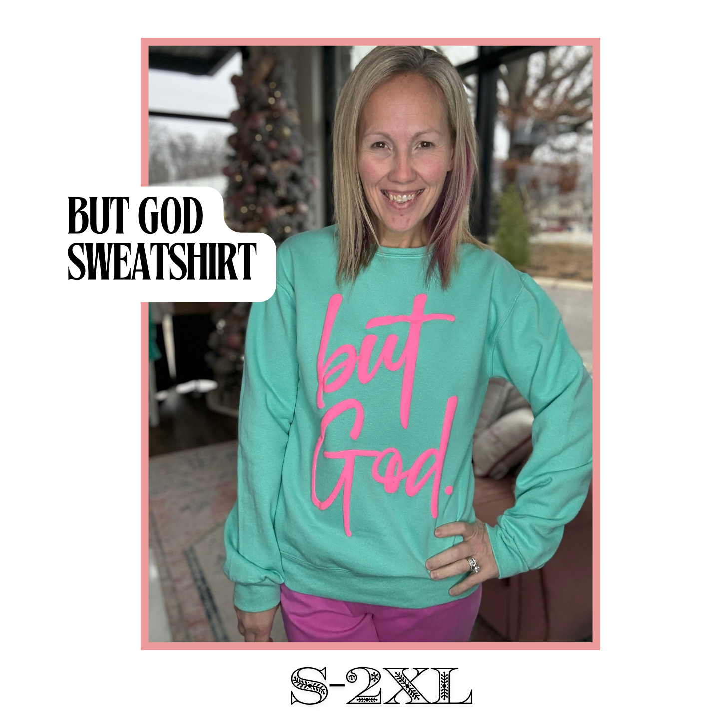 But God Sweatshirt