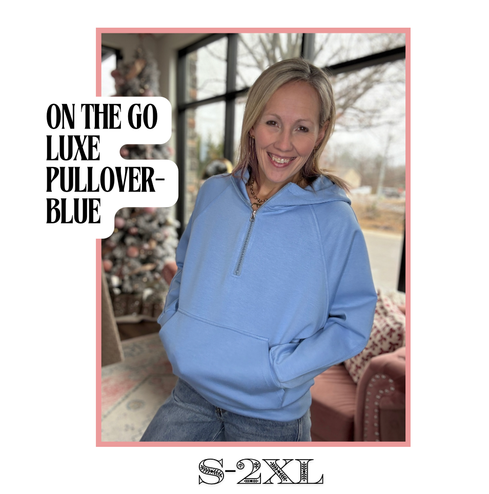 On the Go Luxe Pullover- Blue