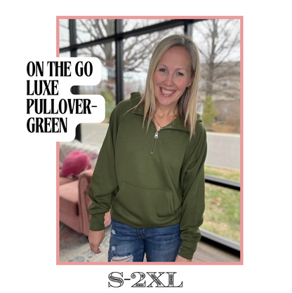 On the Go Luxe Pullover- Green