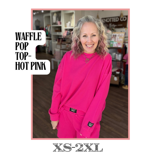 Waffle Pop Long Sleeve- Hot Pink
