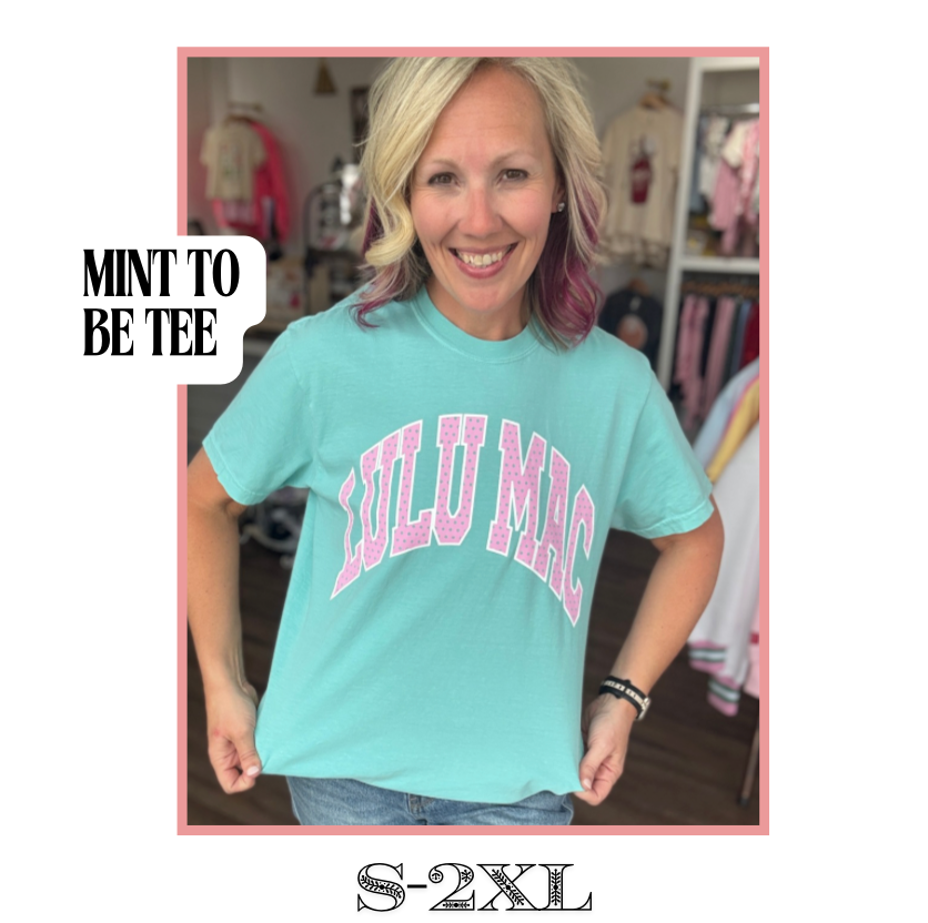 Mint to Be Tee
