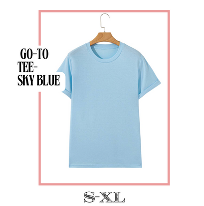 Go-To Tee- Blue Sky