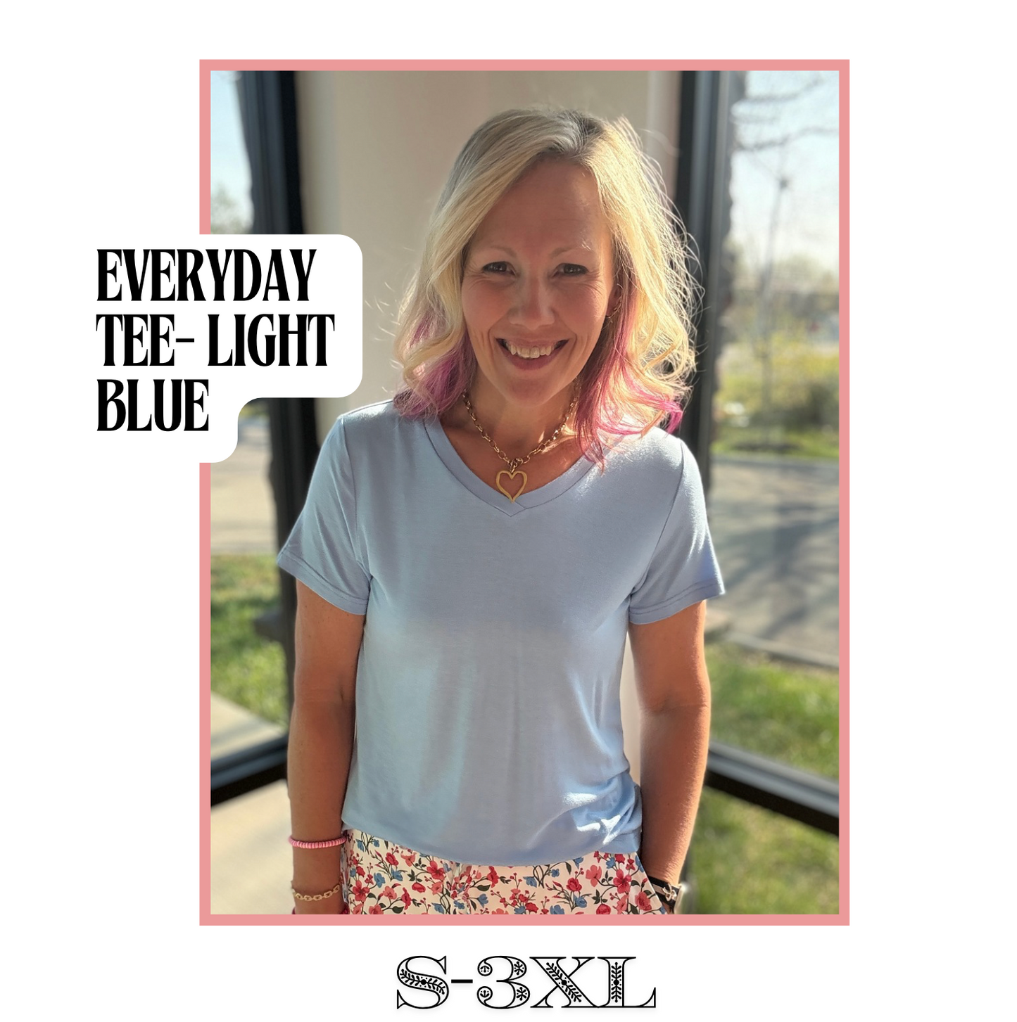 Everyday Tee- Light Blue