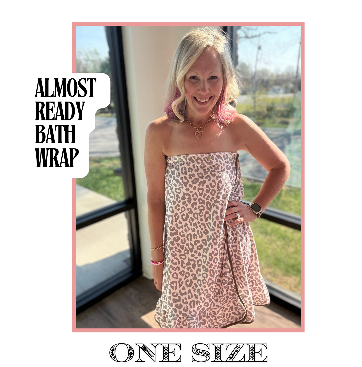 Almost Ready Bath Wrap- Bella Leopard