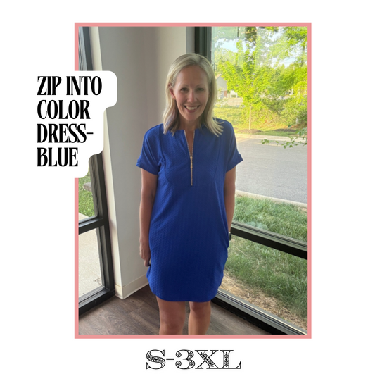 Zip into Color Dress- Blue