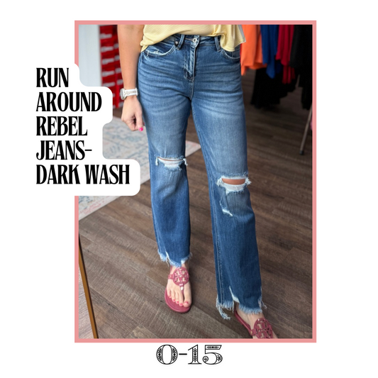 Run Around Rebel Jean- Dark Wash