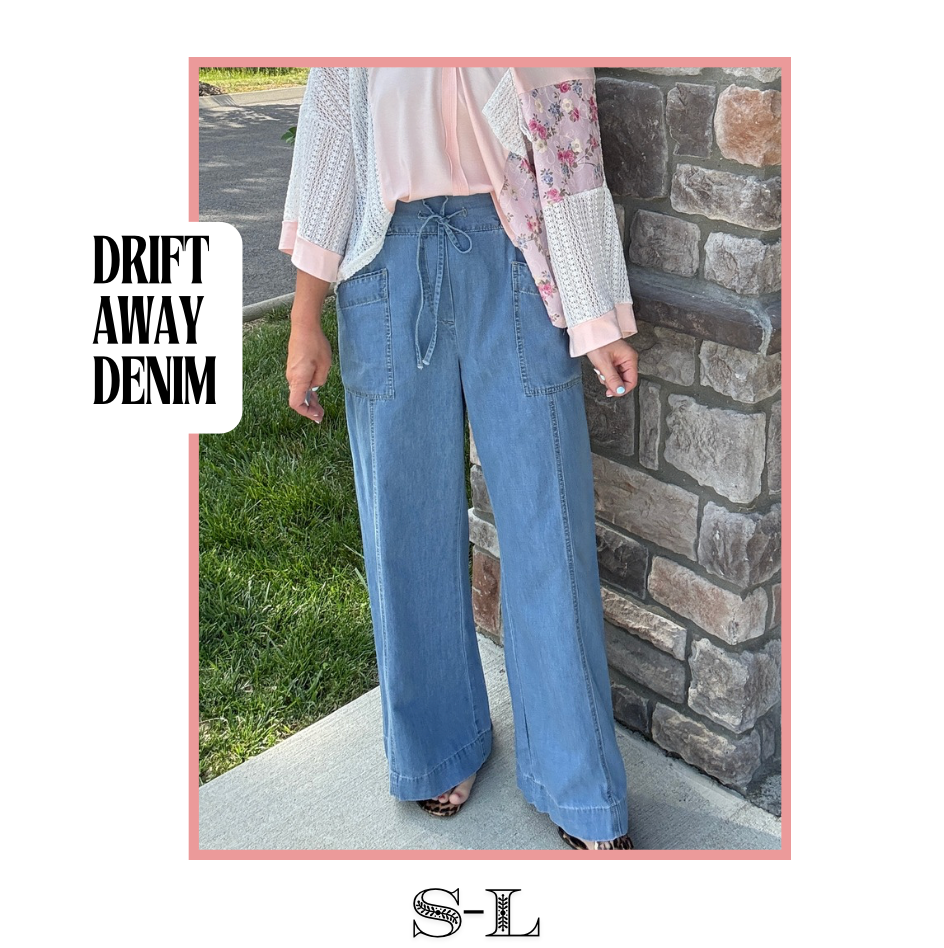 Drift Away Denim