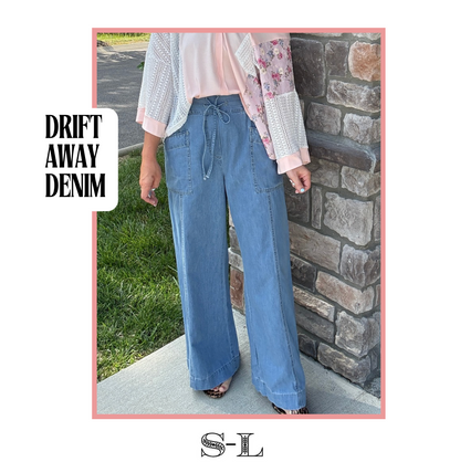 Drift Away Denim