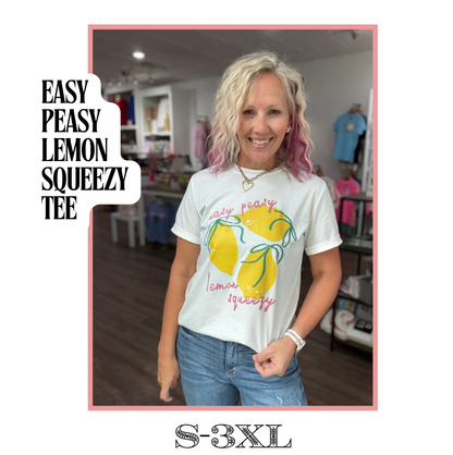 Easy Peasy, Lemon Squeezy Tee