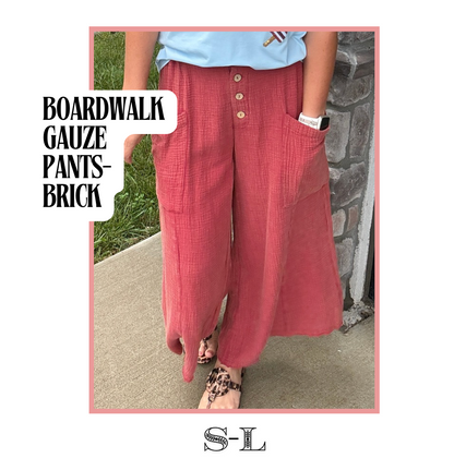 Boardwalk Gauze Pants- Brick