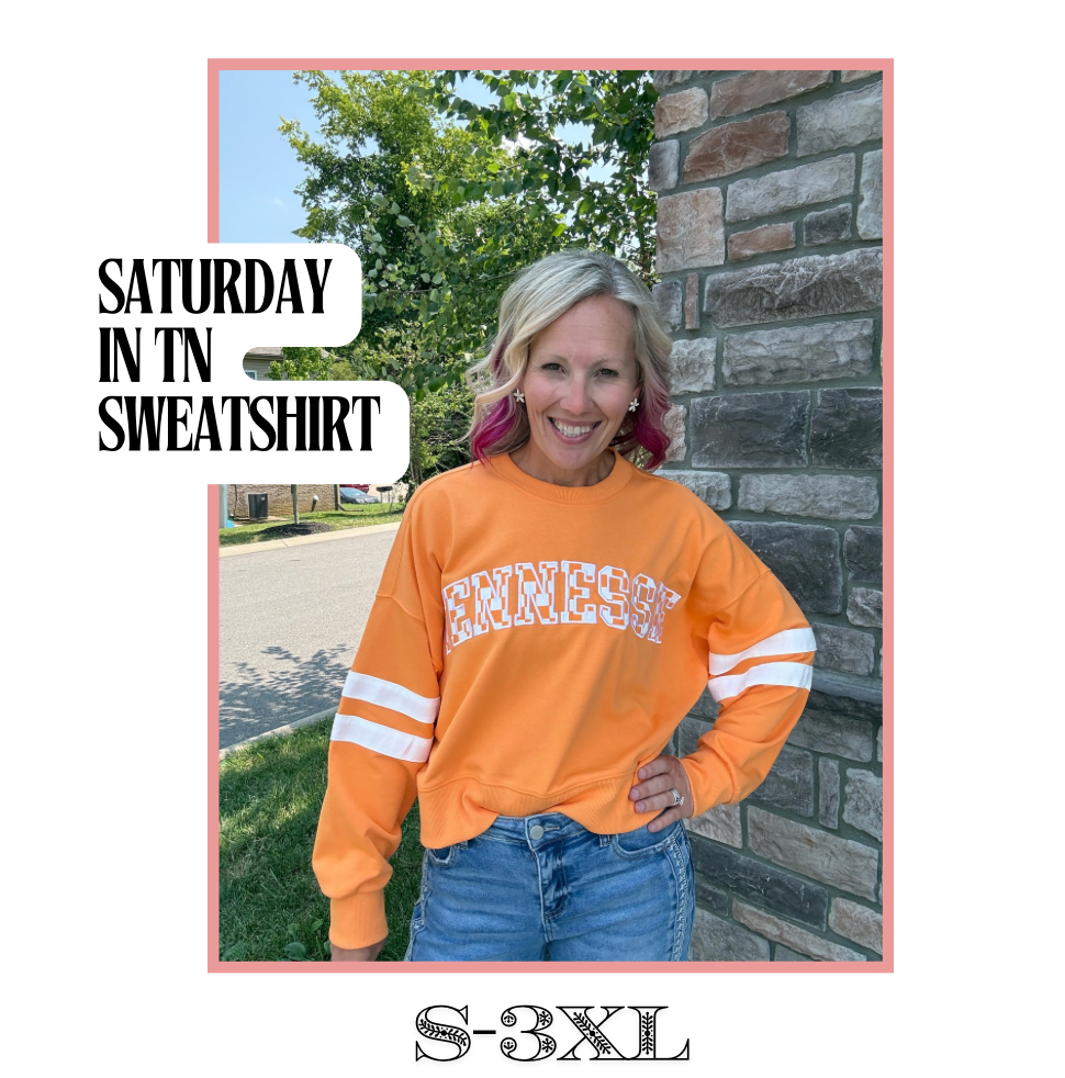 Saturday in TN Sweatshirt