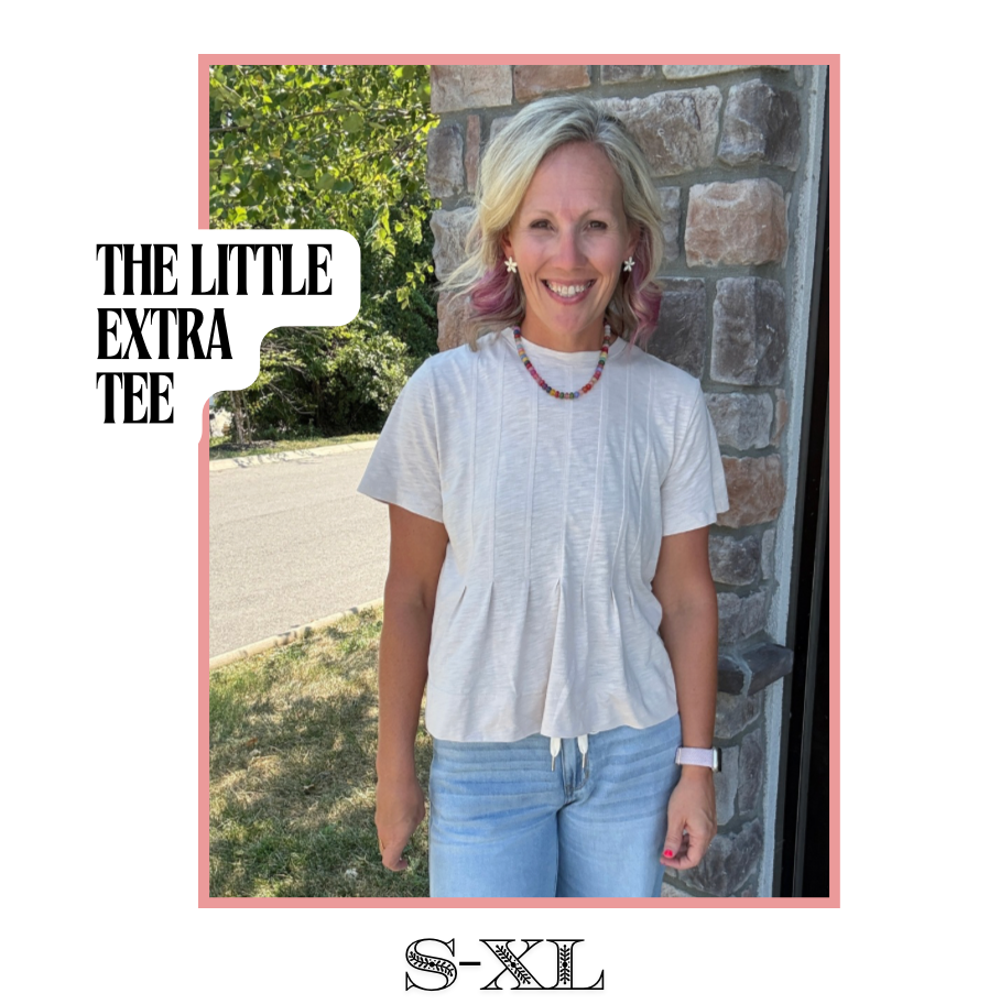 The Little Extra Tee