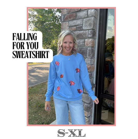 Falling For You Sweatshirt