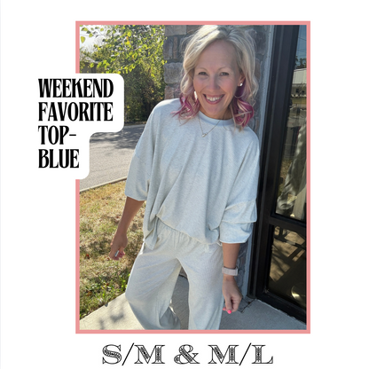 Weekend Favorite Top- Blue