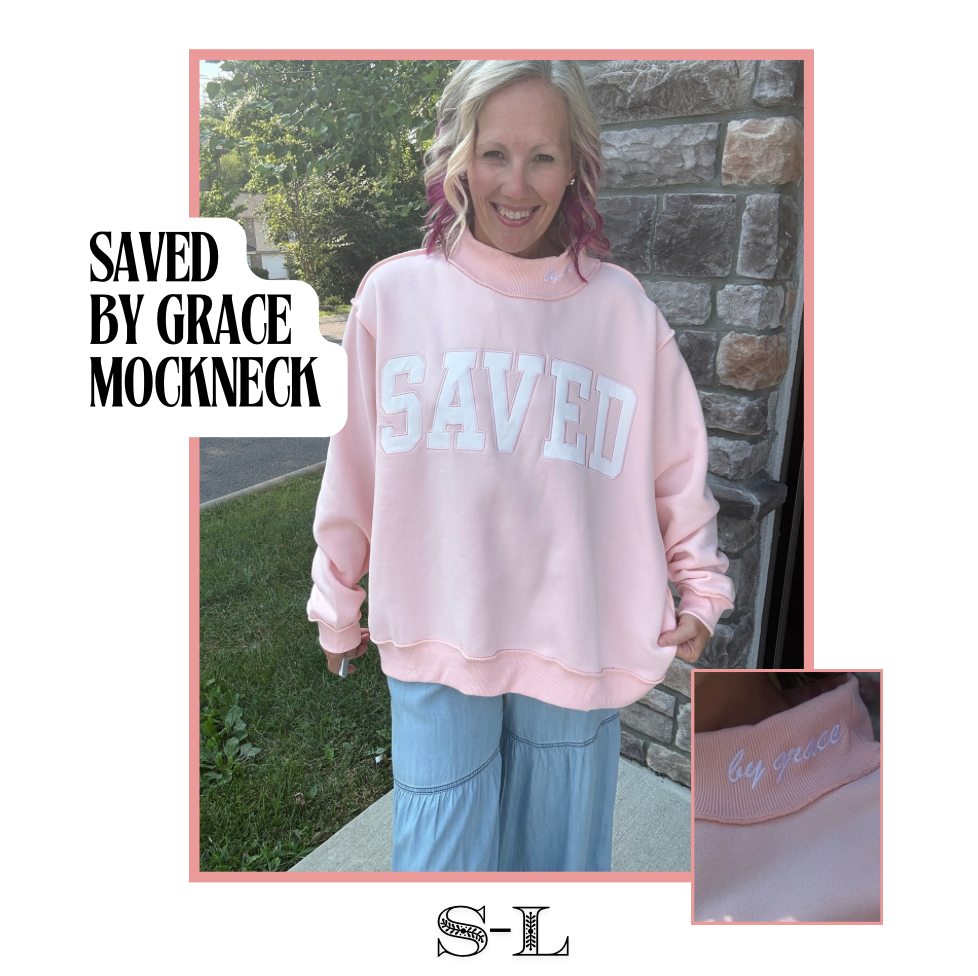 Saved By Grace Mockneck